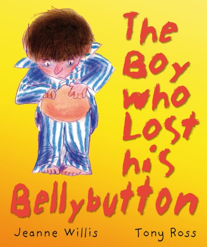 The Boy Who Lost His Bellybutton (9781842707524) by Willis, Jeanne