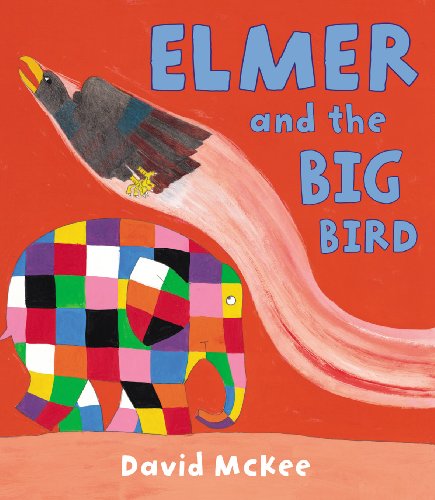 Beispielbild fr Elmer and the Big Bird zum Verkauf von Better World Books