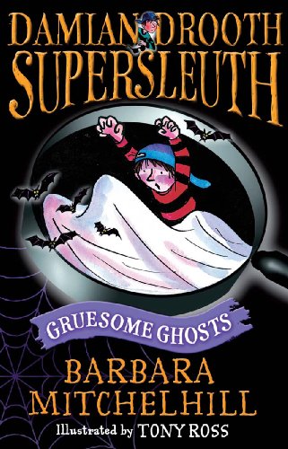 Stock image for Damian Drooth, Supersleuth: Gruesome Ghosts for sale by WorldofBooks