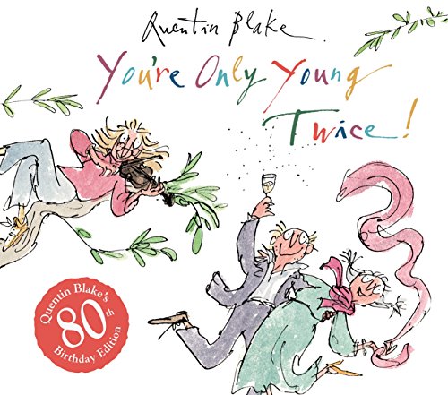 Beispielbild fr You're Only Young Twice: Mini Hardback zum Verkauf von WorldofBooks