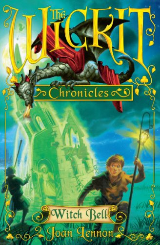 Stock image for Witch Bell : The Wickit Chronicles for sale by Better World Books