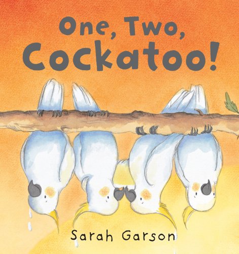 Stock image for One, Two, Cockatoo! for sale by Better World Books Ltd