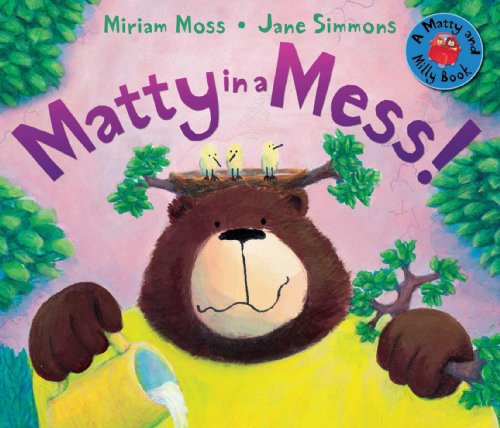 Beispielbild fr Matty in a Mess! (Matty and Milly) zum Verkauf von WorldofBooks