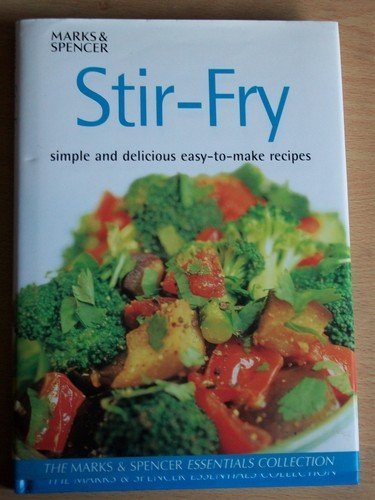 Beispielbild fr Stir-Fry : Simple and Delicious Easy-To-Make Recipes zum Verkauf von WorldofBooks