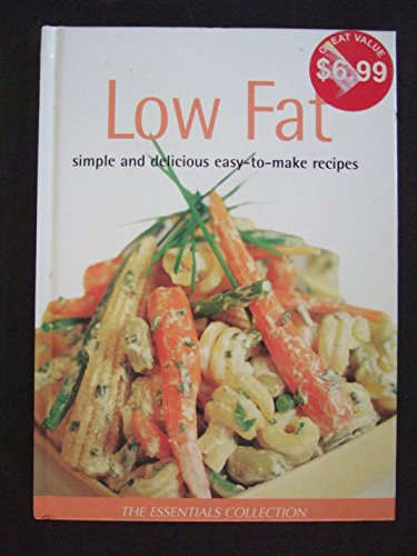 Stock image for Low Fat (The Essentials Collection) for sale by Redux Books