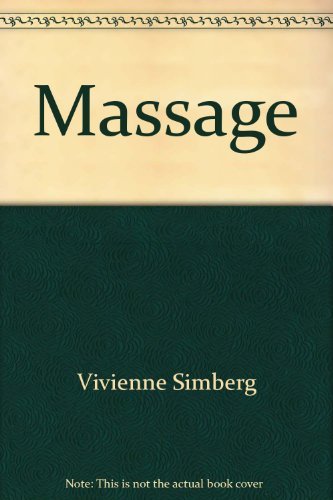 9781842731758: Massage: An Introductory Guide to the Healing Practice of Touch