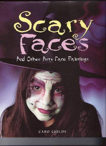 Imagen de archivo de Scary Faces and Other Arty Face Paintings (Scary Faces and Other Arty Face Paintings) a la venta por Wonder Book