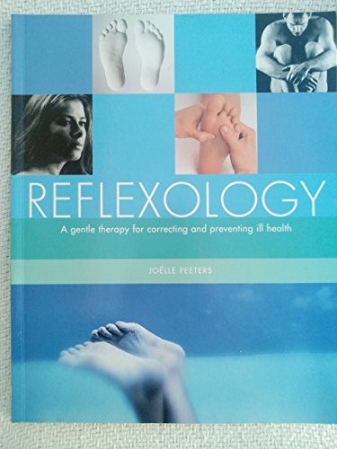 9781842734025: Reflexology - A Gentle Therapy For Correcting and Preventing Ill Health