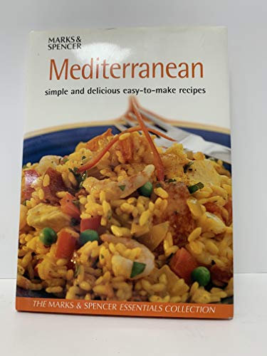 Stock image for Mediterranean Simple and Delicious Easy to Make Recipes for sale by WorldofBooks