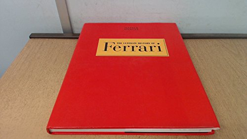 Beispielbild fr The Ultimate History Of Ferrari zum Verkauf von Reuseabook