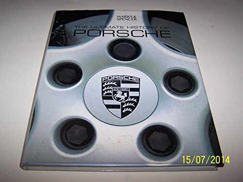 Beispielbild fr The Ultimate History of Porsche zum Verkauf von WorldofBooks