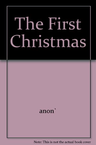 9781842738597: The First Christmas