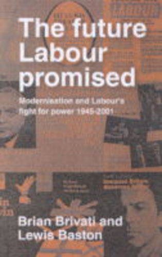 Future Labour Promised You (9781842750063) by Unknown Author