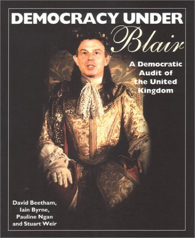 Beispielbild fr Democracy under Blair : A Democratic Audit of the U. K. zum Verkauf von Better World Books