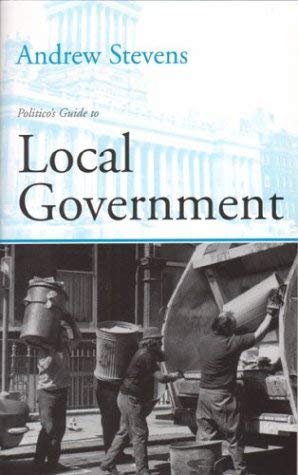 Beispielbild fr Politico's Guide to Local Government (Politico's Guides) zum Verkauf von AwesomeBooks