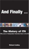 Beispielbild fr And Finally.?: The News from ITN zum Verkauf von WorldofBooks
