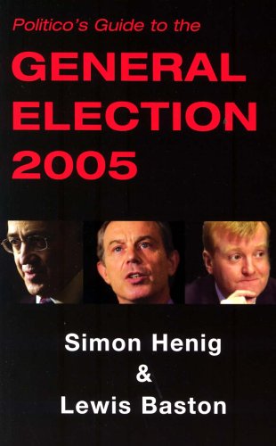 Stock image for Politicos Guide to the General Election for sale by Reuseabook
