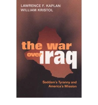 Imagen de archivo de War Over Iraq: Saddam's Tyranny and America's Mission a la venta por Kennys Bookstore