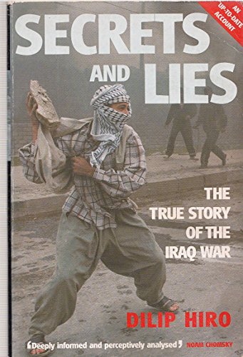 9781842751282: Secrets and Lies : The Planning, Conduct and Aftermath of Blair and Bush's War