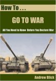 Beispielbild fr How to Go to War zum Verkauf von WorldofBooks