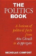 Beispielbild fr The Politics Book : A Lexicon of Political Facts from Abu Ghraib to Zippergate zum Verkauf von Better World Books: West