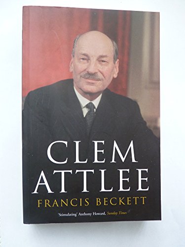 Stock image for Clem Attlee for sale by WorldofBooks