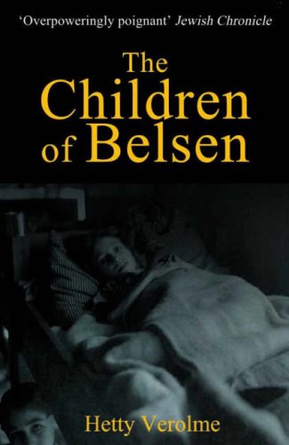 Beispielbild fr The Children of Belsen zum Verkauf von WorldofBooks