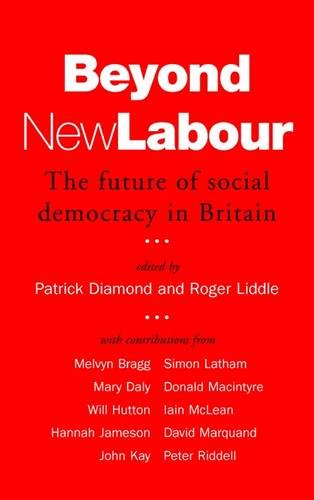 9781842752319: Beyond New Labour: The Future of Social Democracy in Britain