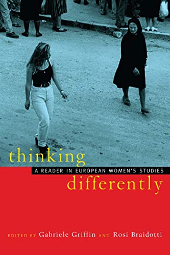 Stock image for Thinking Differently: A Reader in European Women's Studies for sale by A Book Preserve