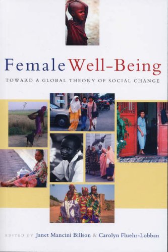 Stock image for Female Well-Being: Towards a Global Theory of Social Change for sale by Midtown Scholar Bookstore
