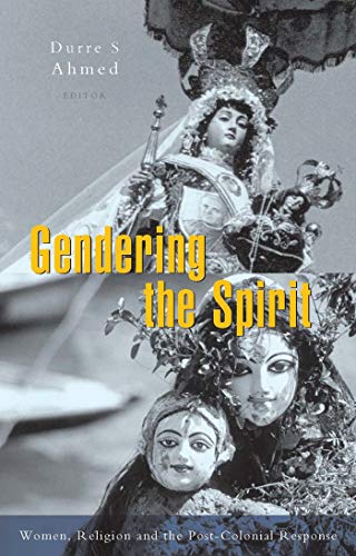 9781842770276: Gendering the Spirit: Women, Religion & the Post-Colonial Response