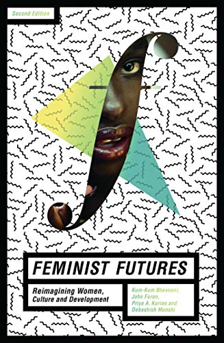 Imagen de archivo de Feminist Futures: Re-Imagining Women, Culture and Development a la venta por Midtown Scholar Bookstore