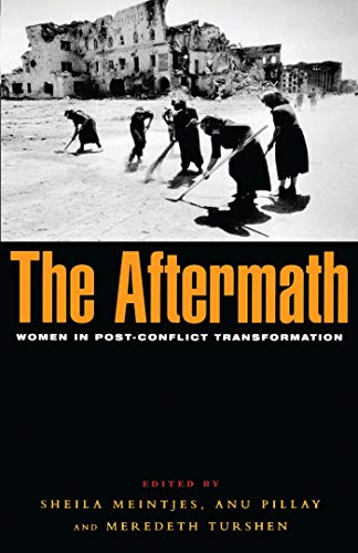 Beispielbild fr The Aftermath: Women in Post-conflict Transformation zum Verkauf von AwesomeBooks