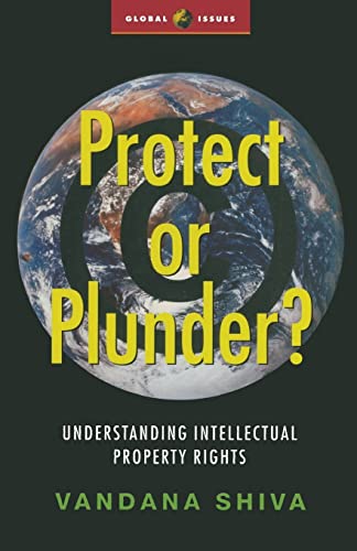 9781842771099: Protect or Plunder?: Understanding Intellectual Property Rights (Global Issues)