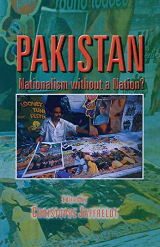Stock image for Pakistan: Nationalism Without A Nation for sale by Wonder Book