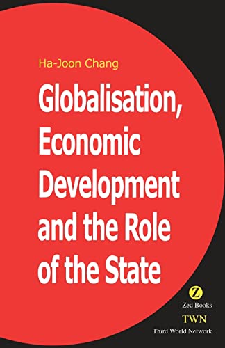 9781842771433: Globalisation, Economic Development and the Role of the State