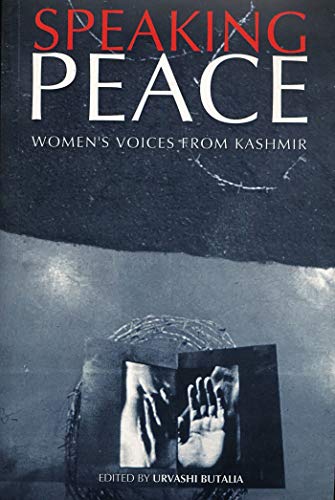 9781842772089: Speaking Peace: Women's Voices from Kashmir