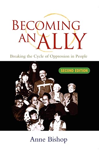 Imagen de archivo de Becoming an Ally : Breaking the Cycle of Oppression a la venta por Better World Books: West