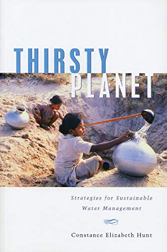 Imagen de archivo de Thirsty Planet: Strategies for Sustainable Water Management a la venta por BooksRun