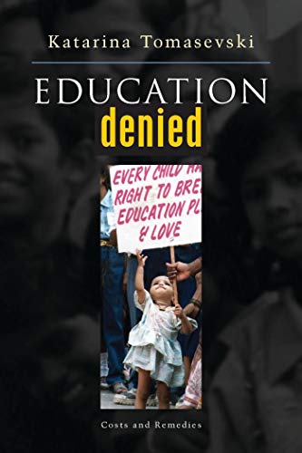 Stock image for Education Denied: Costs and Remedies for sale by Solr Books