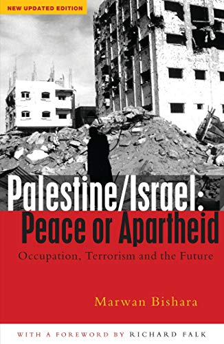 9781842772737: Palestine/Israel: Peace or Apartheid: Prospects for Resolving the Conflict