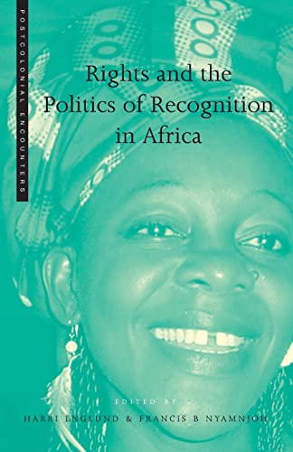 Stock image for Rights and the Politics of Recognition in Africa (Postcolonial Encounters Series) for sale by WorldofBooks