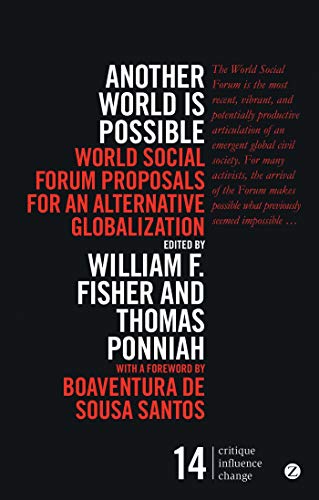 Imagen de archivo de Another World Is Possible : World Social Forum Proposals for an Alternative Globalization a la venta por Better World Books