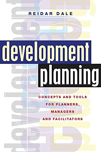 Stock image for Development Planning: Concepts and Tools for Planners, Managers and Facilitators for sale by WorldofBooks