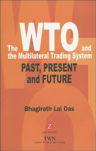 Beispielbild fr The WTO and the Multilateral Trading System: Past, Present and Future zum Verkauf von AwesomeBooks