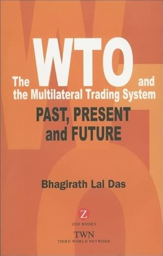 9781842774816: The WTO and the Multilateral Trading System: Past, Present and Future