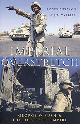 Stock image for Imperial overstretch : George W. Bush and the hubris of empire. for sale by Kloof Booksellers & Scientia Verlag