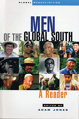 9781842775134: Men of the Global South: A Reader (Global Masculinities)