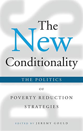 9781842775226: The New Conditionality: The Politics of Poverty Reduction Strategies