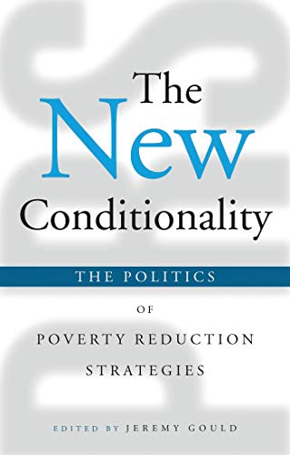 9781842775226: New Conditionality: The Politics Of Poverty Reduction Strategies